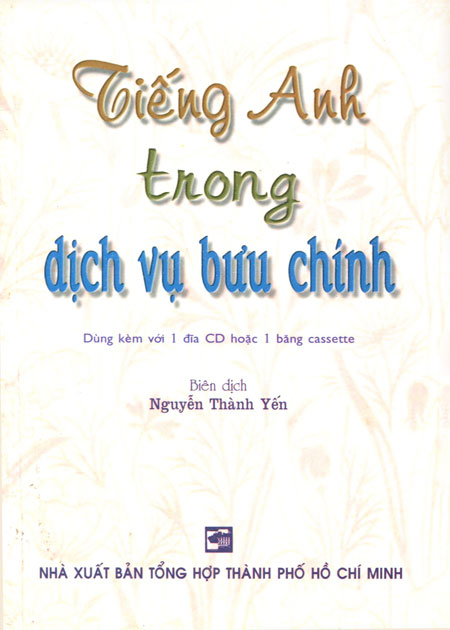 Tiếng Anh Trong Dịch Vụ Bưu Chính (Kèm 1 CD)