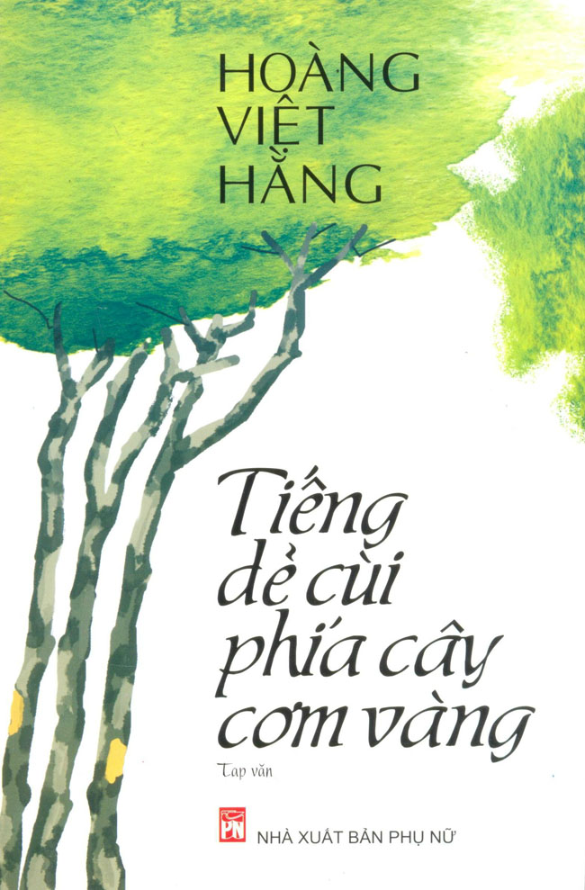 9786045611272,62_62251,35000,tiki.vn,Tieng-De-Cui-Phia-Cay-Com-Vang-62_62251,Tiếng Dẻ Cùi Phía Cây Cơm Vàng Tiếng Dẻ Cùi Phía Cây Cơm Vàng