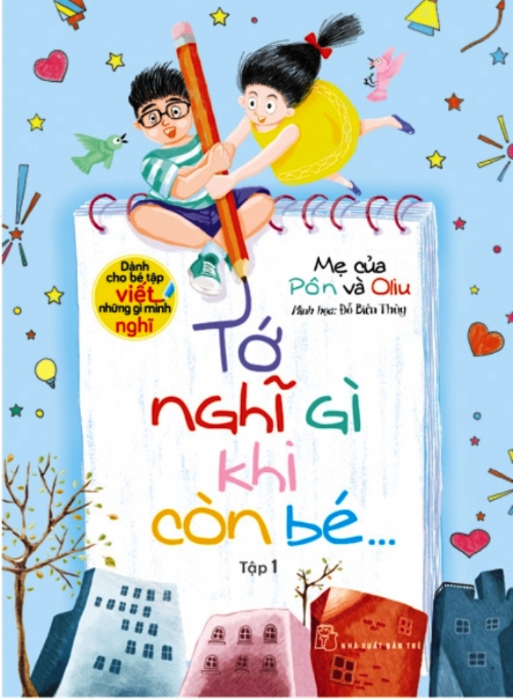 Tớ Nghĩ Gì Khi Còn Bé (Tập 1)