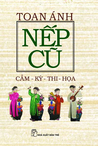 Sách Nếp Cũ - Cầm, Kì, Thi, Họa