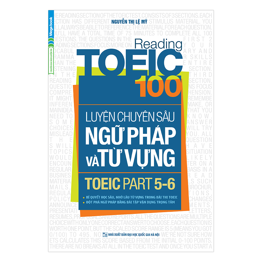 Reading TOEIC 100 - Luyện Chuyên Sâu Ngữ Pháp Và Từ Vựng TOEIC Part 5 6