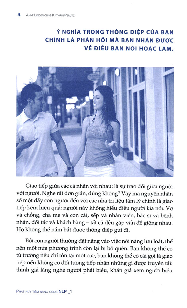 Phát Huy Tiềm Năng Cùng NLP: Làm Thế Nào Để Giao Tiếp Tốt Hơn Và Thành Công Hơn Một Cách Khoa Học Và Dễ Dàng (Tập 1)