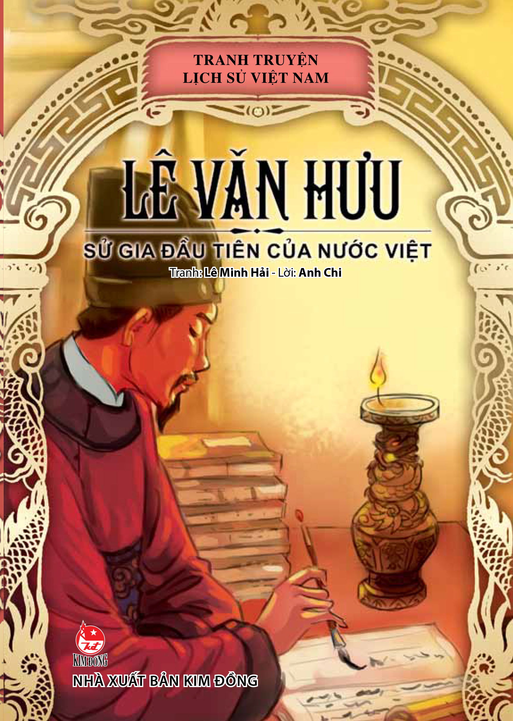 Truyện Tranh Lịch Sử Việt Nam - Lê Văn Hưu - Sử Gia Đầu Tiên Của Nước Việt