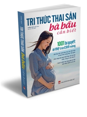 Tri Thức Cho Một Thai Kì Khoẻ Mạnh