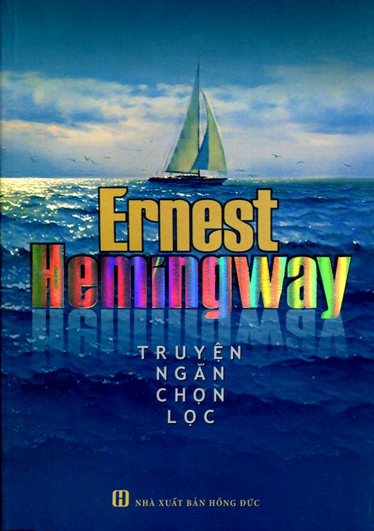 Truyện Ngắn Chọn Lọc Ernest Hemingway