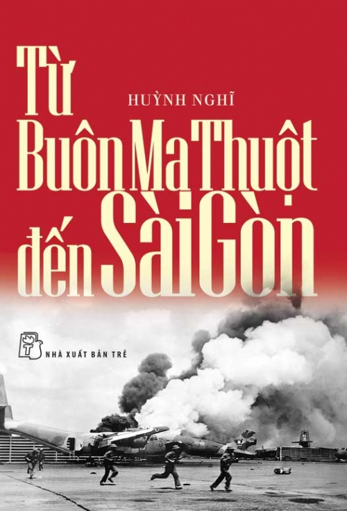 Từ Buôn Ma Thuột Đến Sài Gòn