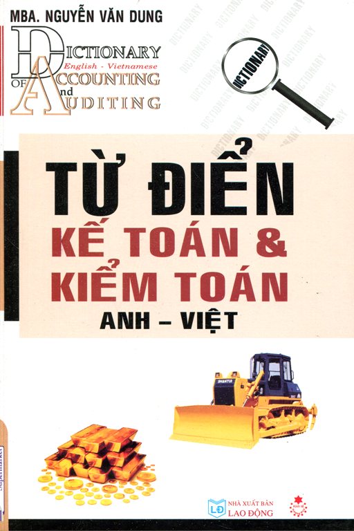 Từ Điển Kế Toán Và Kiểm Toán (Anh - Việt)