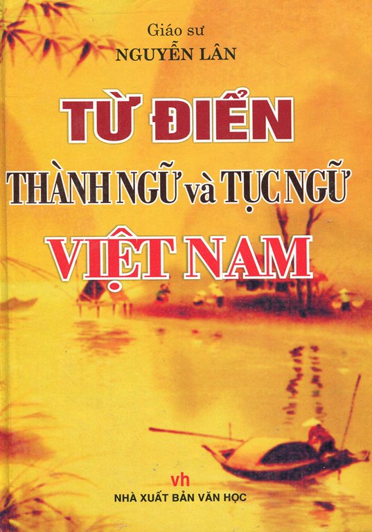 Từ Điển Thành Ngữ Và Tục Ngữ Việt Nam