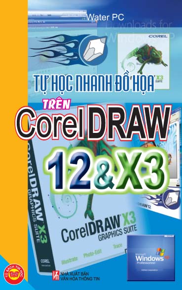 Tự Học Nhanh Đồ Họa Trên Corel Draw 12 Và X3