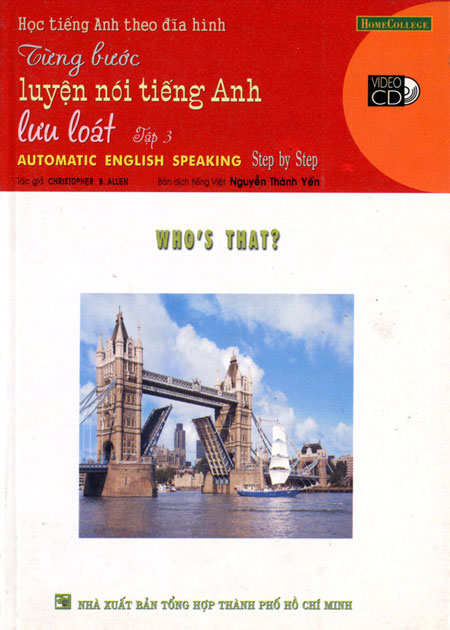 Từng Bước Luyện Nói Tiếng Anh Lưu Loát - Kèm VCD
