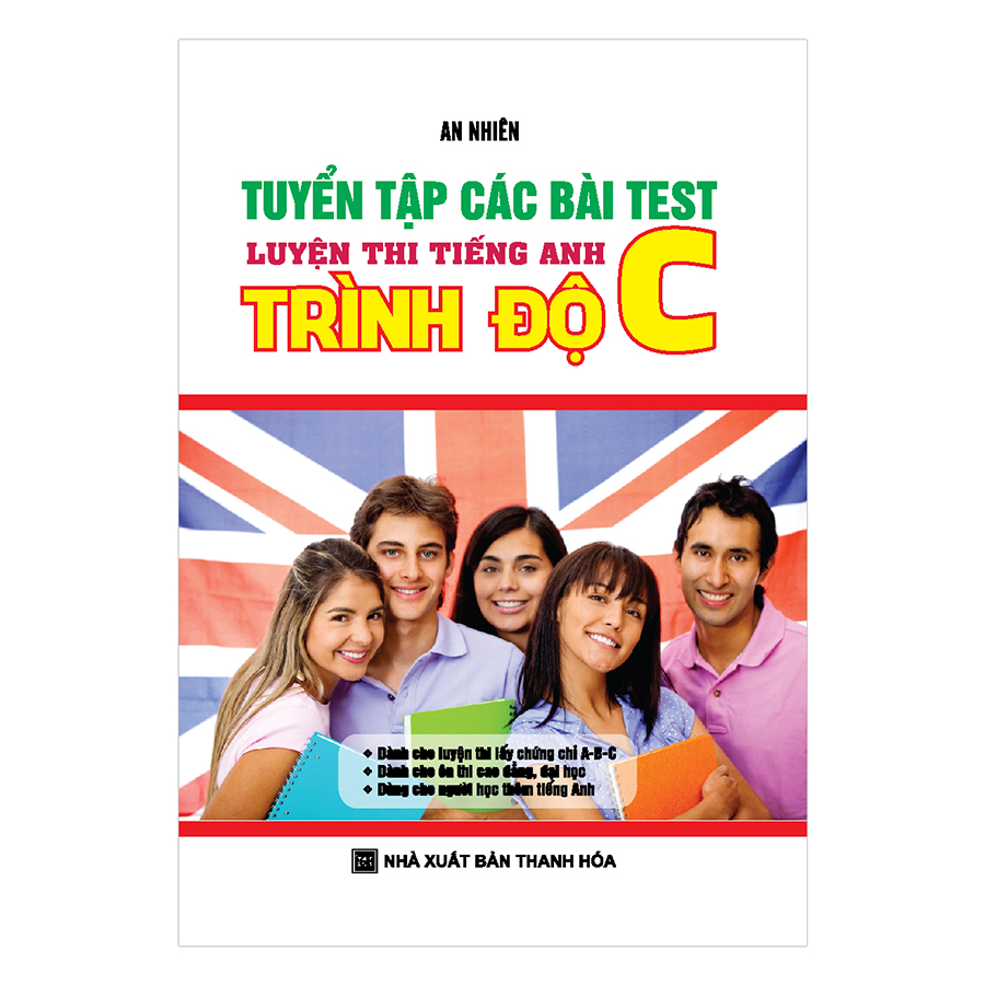 Tuyển Tập Các Bài Test Luyện Thi Tiếng Anh Trình Độ C