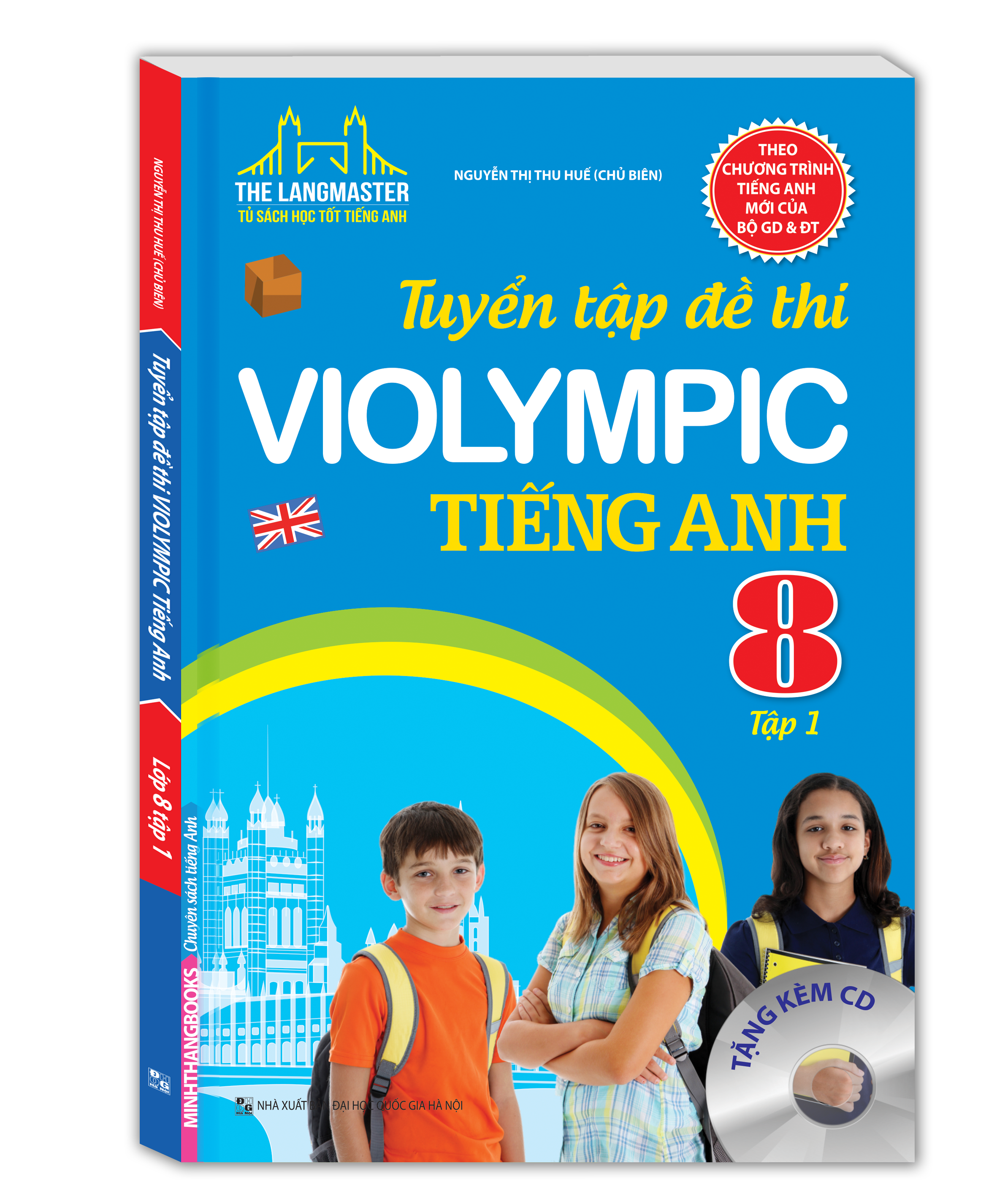 The Langmaster - Tuyển Tập Đề Thi VIOLYMPIC Tiếng Anh Lớp 8 (Tập 1)