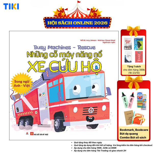 Sách Busy Machines - Rescue Những Cỗ Máy Năng Nổ - Xe Cứu Hộ Song Ngữ Anh - Việt