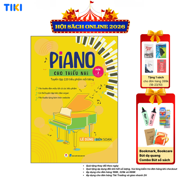 Sách Piano cho thiếu nhi - Tuyển tập 220 tiểu phẩm nổi tiếng Phần 2 - File audio đàn mẫu tất cả các tiểu phẩm - Có thể luyện tập trên đàn organ - File audio tặng kèm trên website