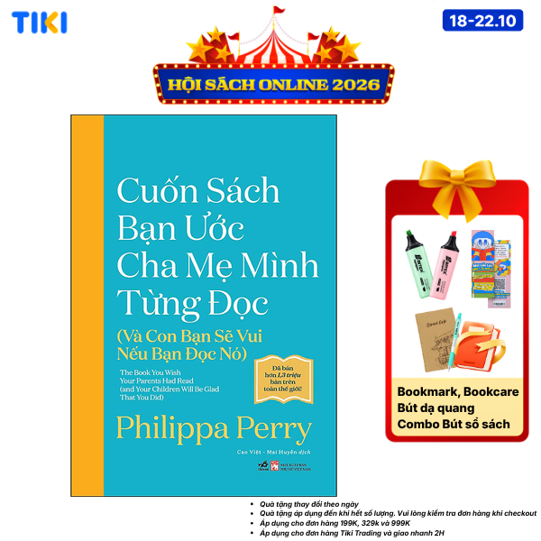 Cuốn sách bạn ước cha mẹ mình từng đọc Và con bạn sẽ vui nếu bạn đọc nó