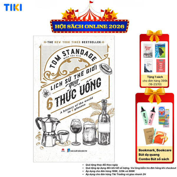 Sách Lịch sử thế giới qua 6 thức uống A history of the world in 6 glasses The New York Times Bestseller