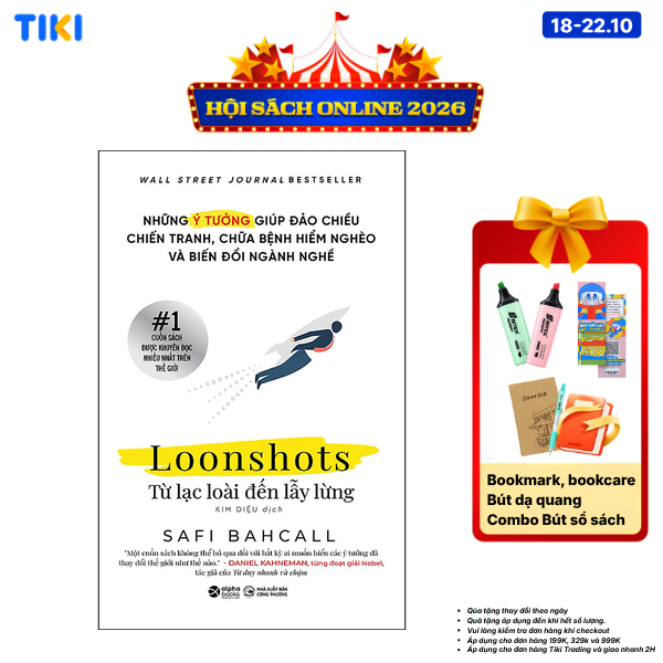 Sách Loonshots Từ Lạc Loài Đến Lẫy Lừng