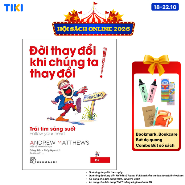 Sách Đời Thay Đổi Khi Chúng Ta Thay Đổi 03. Trái Tim Sáng Suốt