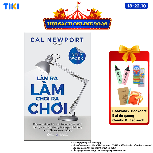 Sách Deep Work - Làm Ra Làm, Chơi Ra Chơi Tái Bản