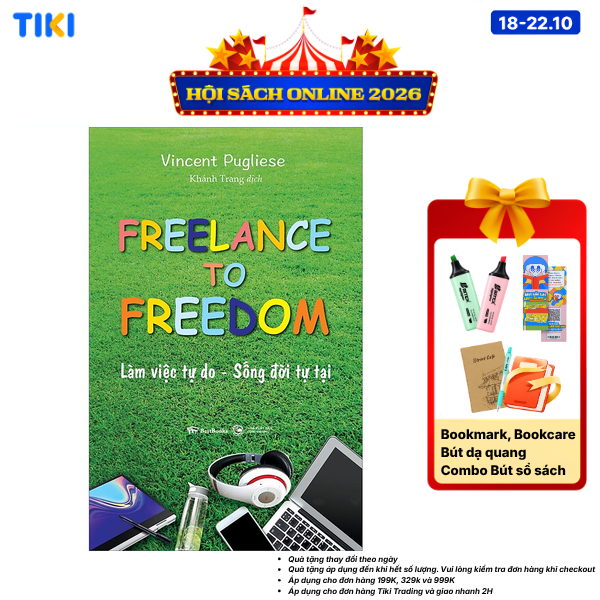 Sách Freelance To Freedom Làm Việc Tự Do - Sống Đời Tự Tại