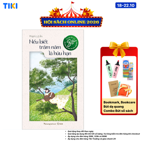 Sách Nếu Biết Trăm Năm Là Hữu Hạn