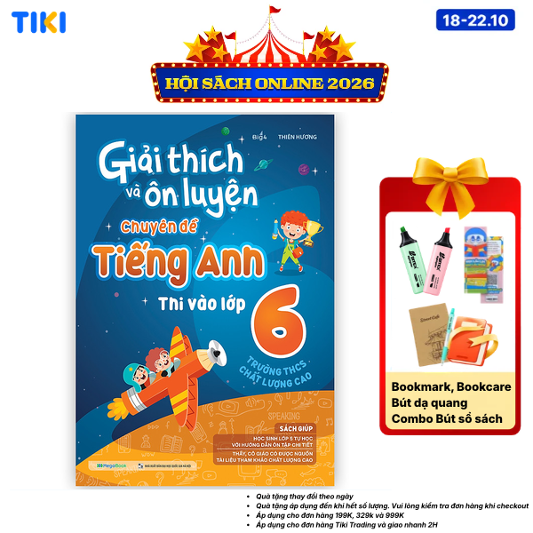 Sách Giải Thích Và Ôn Luyện Chuyên Đề Tiếng Anh Thi Vào Lớp 6 Trường THCS Chất Lượng Cao