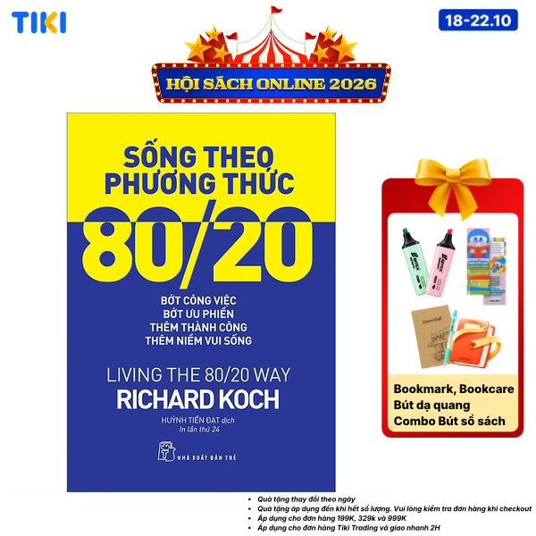 Sách Sống theo phương thức 8020 Bớt công việc, bớt ưu phiền, thêm thành công, thêm niềm vui sống