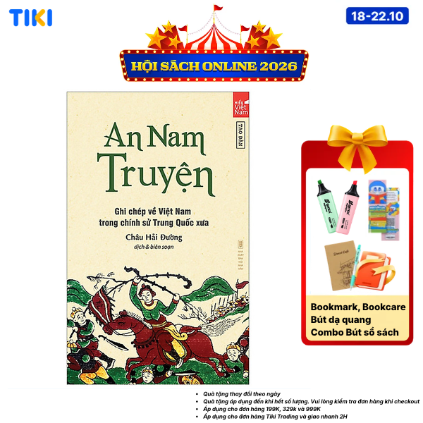 An Nam Truyện - Ghi Chép Về Việt Nam Trong Chính Sử Trung Quốc Xưa Tái Bản 2022