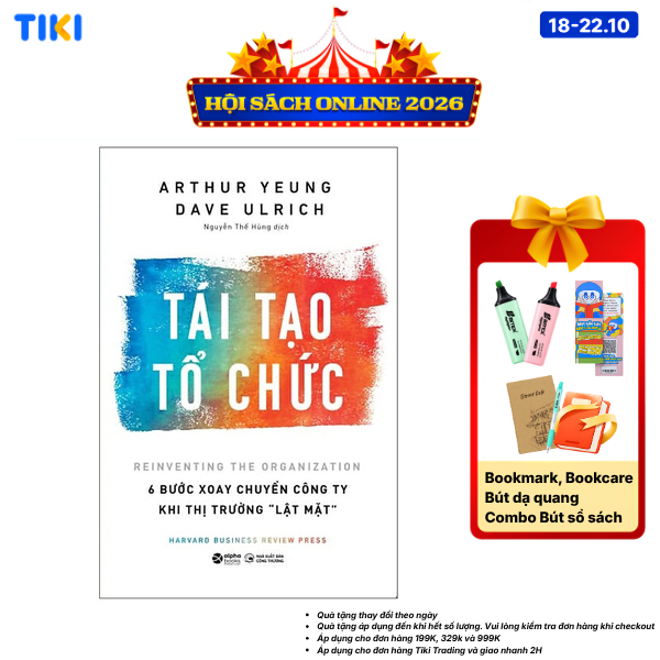 Sách HBR - Tái Tạo Tổ Chức 6 Bước Xoay Chuyển Công Ty Khi Thị Trường Lật Mặt