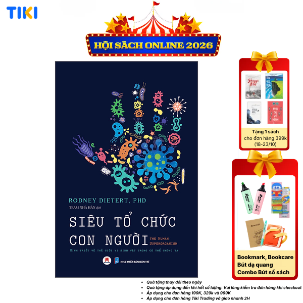Sách Siêu Tổ Chức Con Người The Human Superorganism - Minh Triết Về Thế Giới Vi Sinh Vật Trong Cơ Thể Chúng Ta