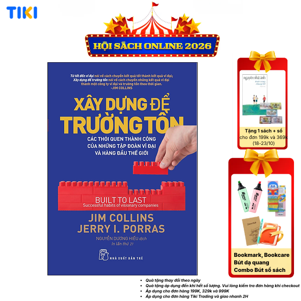 Sách Xây Dựng Để Trường Tồn - Các Thói Quen Thành Công Của Những Tập Đoàn Vĩ Đại Và Hàng Đầu Thế Giới