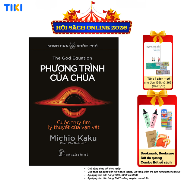 Sách Khoa học Khám phá. Phương trình của Chúa - Cuộc truy tìm lý thuyết của vạn vật