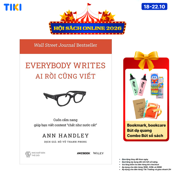 Sách Everybody Writes - Ai Rồi Cũng Viết Cuốn Cẩm Nang Giúp Bạn Viết Content Chất Như Nước Cất