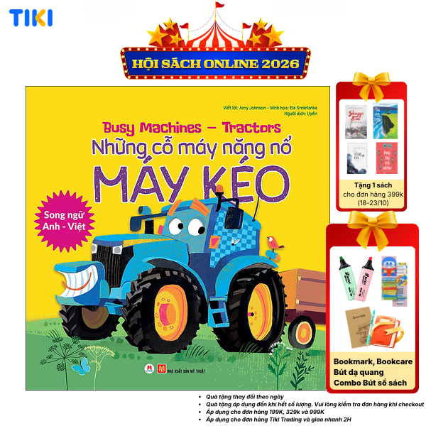 Sách Busy Machines - Tractors Những Cỗ Máy Năng Nổ - Máy Kéo Song Ngữ Anh - Việt