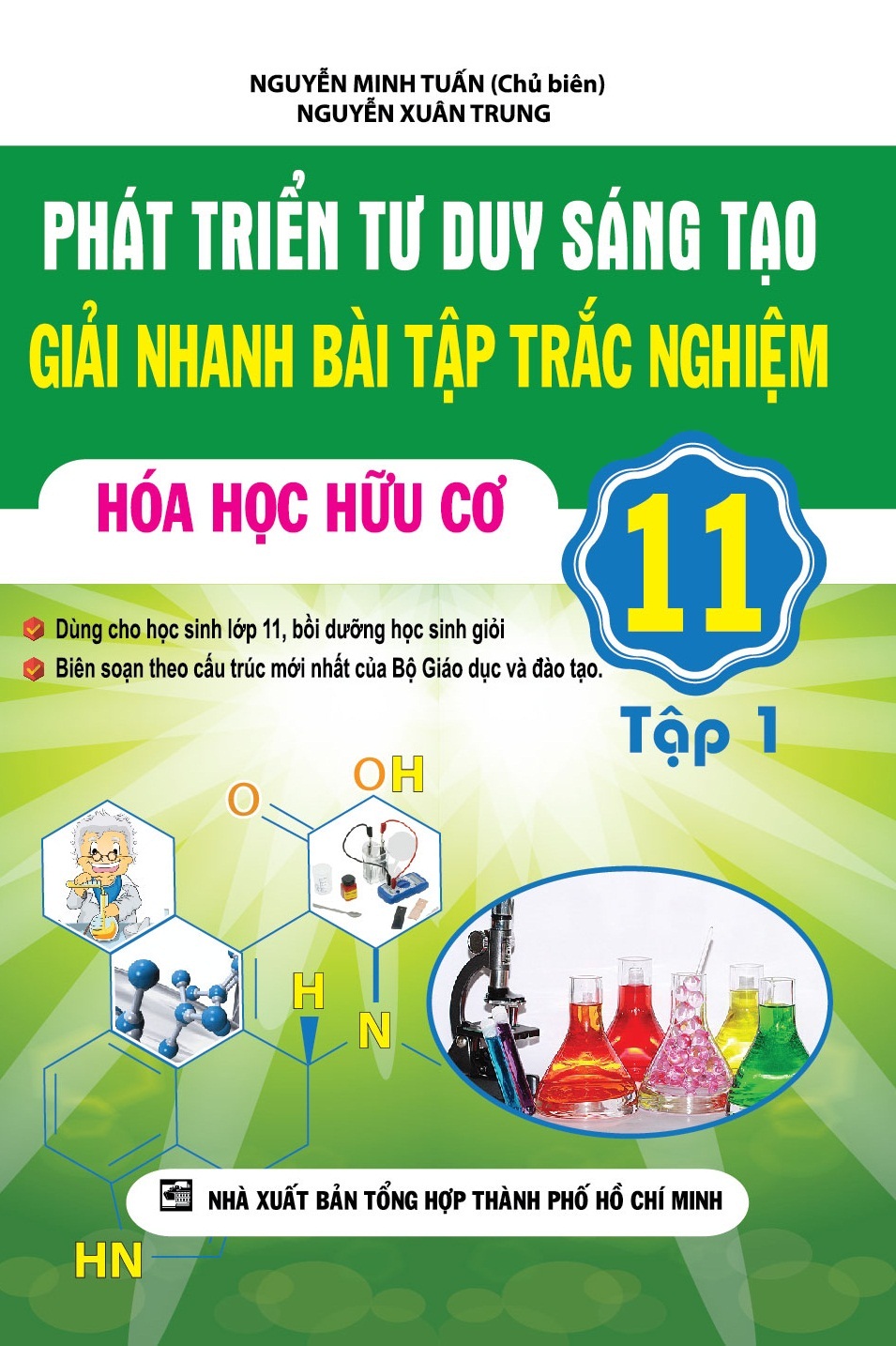 Hình ảnh Phát Triển Tư Duy Sáng Tạo Giải Nhanh Bài Tập Trắc Nghiệm Hóa Học Hữu Cơ Lớp 11 (Tập 1)