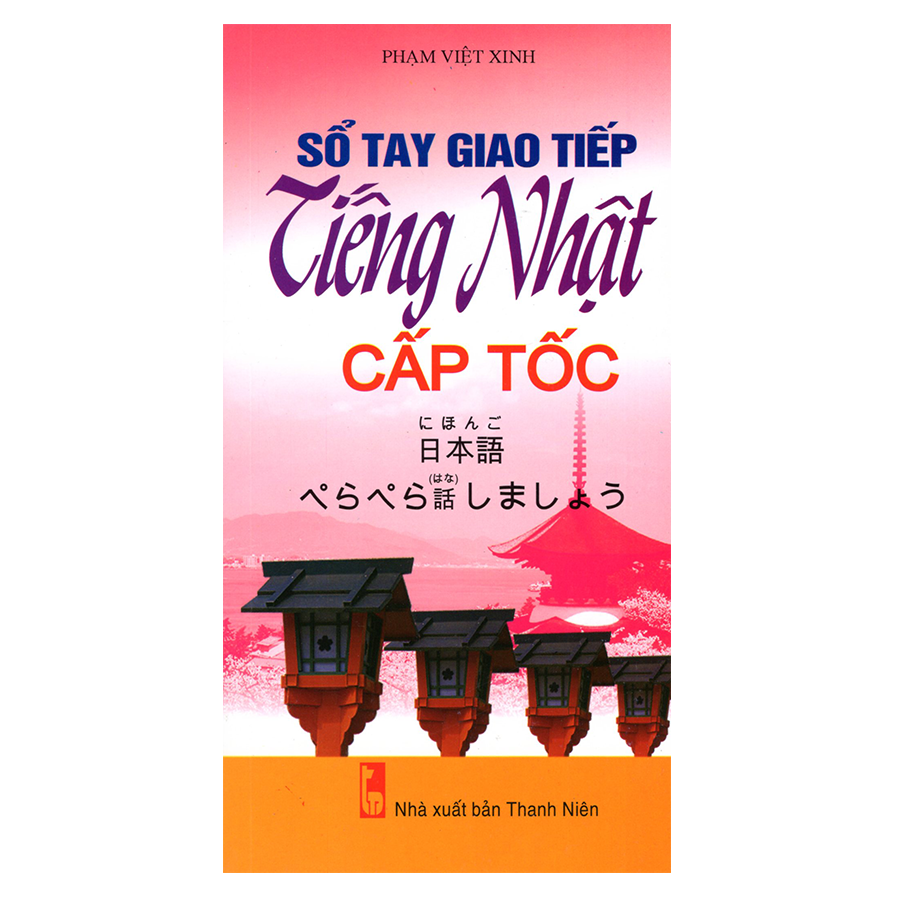 Sổ Tay Giao Tiếp Tiếng Nhật Cấp Tốc Kèm CD