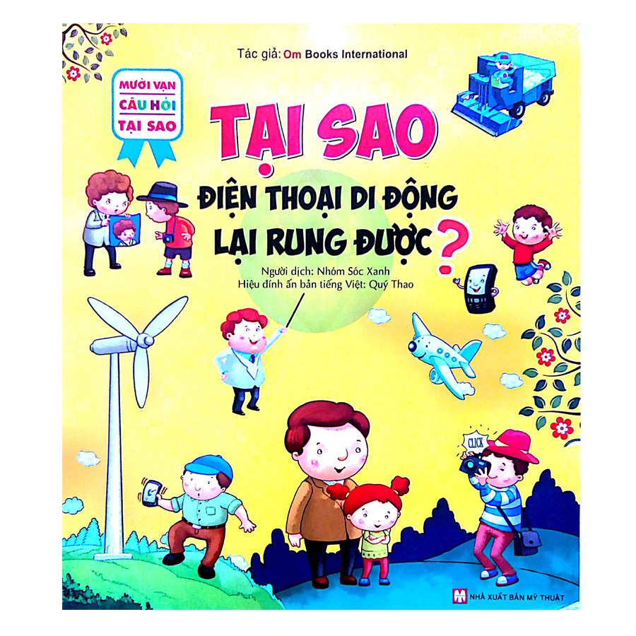 Mười Vạn Câu Hỏi Tại Sao - Tại Sao Điện Thoại Lại Rung Được?