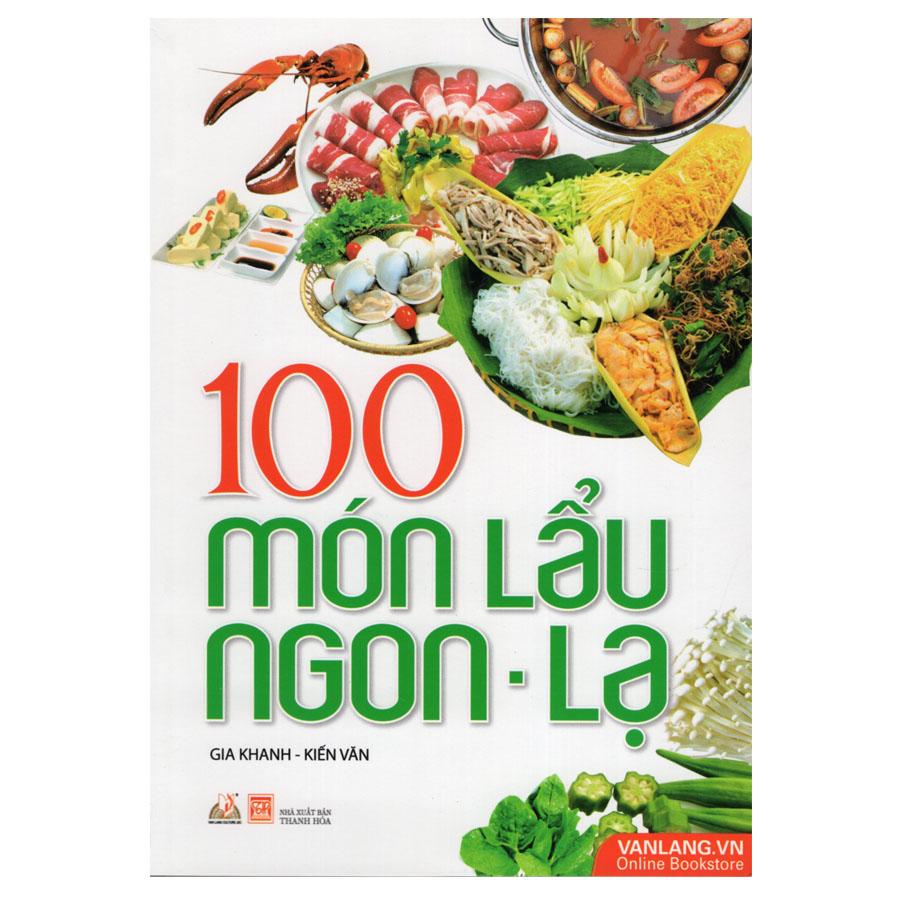 100 Món Lẩu Ngon - Lạ