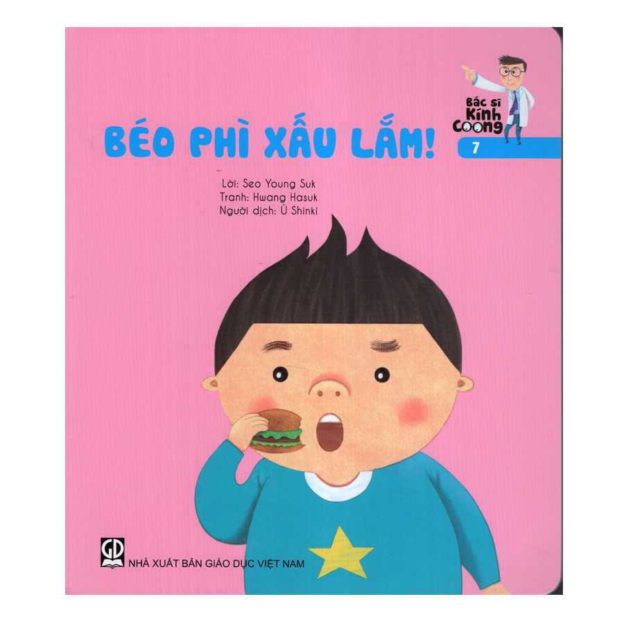 Bác Sĩ Kính Coong 7 - Béo Phì Xấu Lắm!