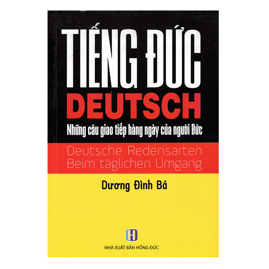 Tiếng Đức (Deutsch) - Những Câu Giao Tiếp Hàng Ngày Của Người Đức