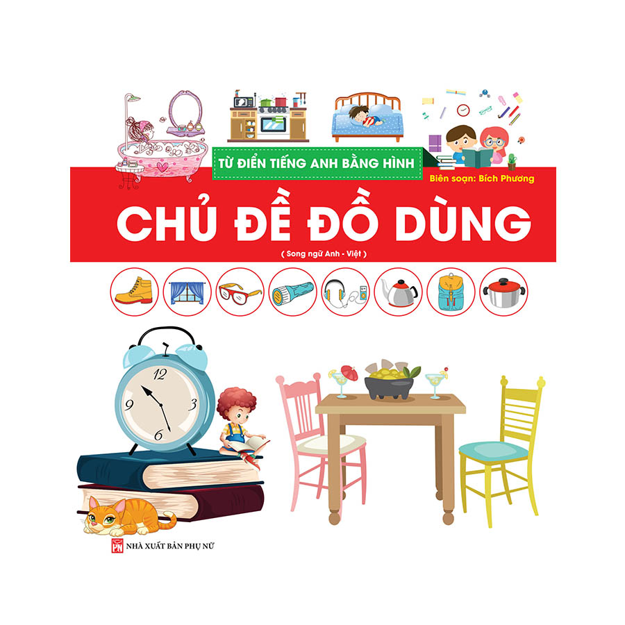 Từ Điển Tiếng Anh Bằng Hình - Chủ Đề Đồ Dùng