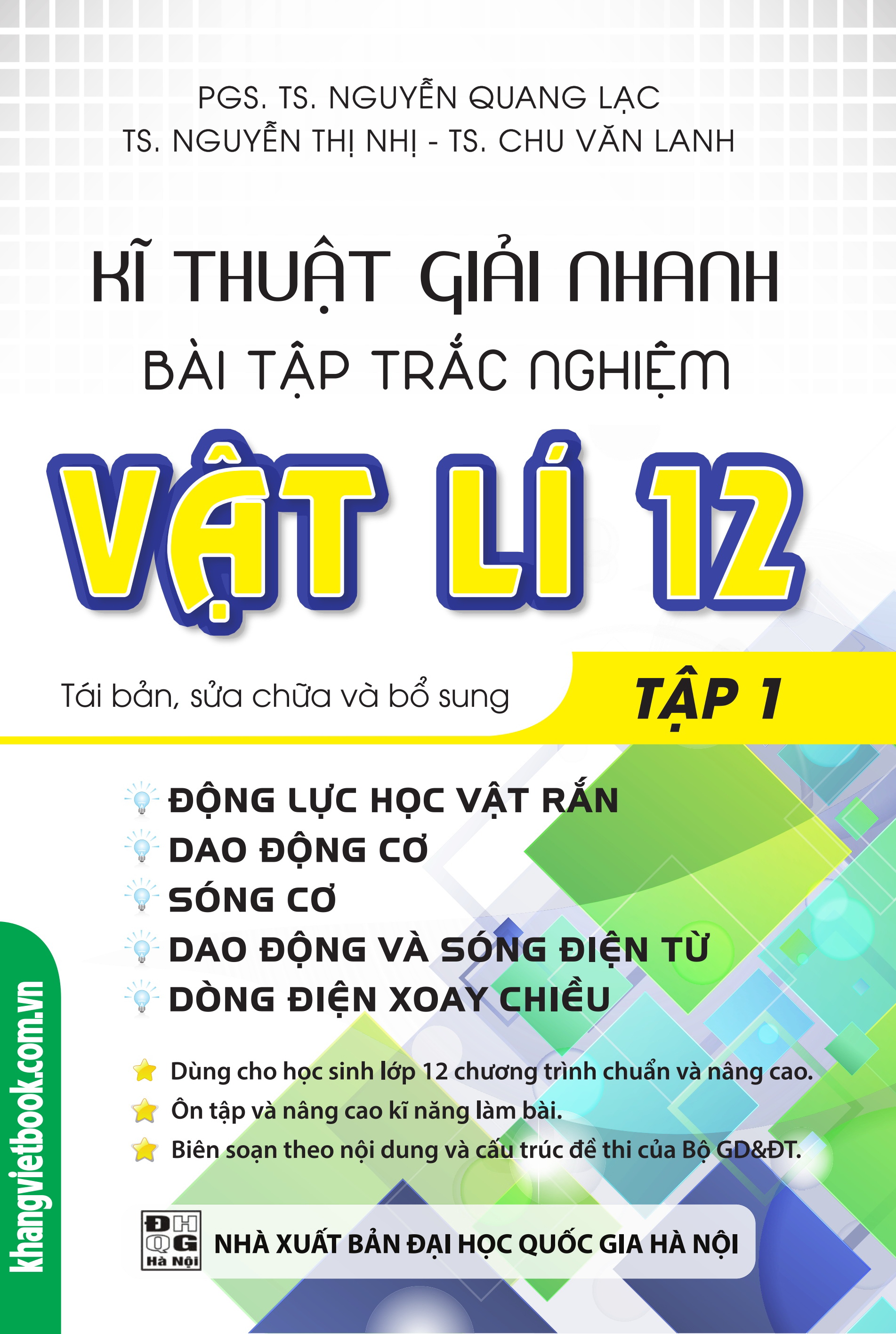 Kĩ Thuật Giải Nhanh Bài Tập Trắc Nghiệm Vật Lí 12 (Tập 1)