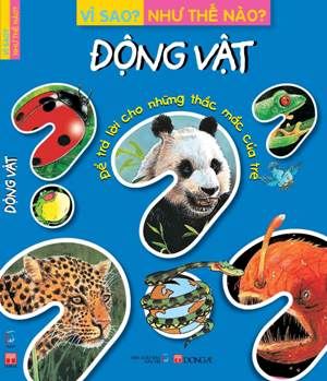 Vì Sao? Như Thế Nào? Động Vật