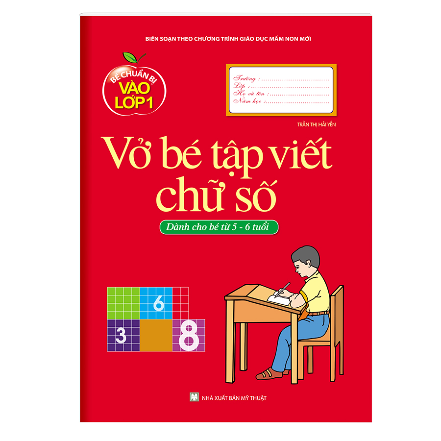 Bé Chuẩn Bị  Vào Lớp Một - Vở Bé Tập Viết Chữ Số