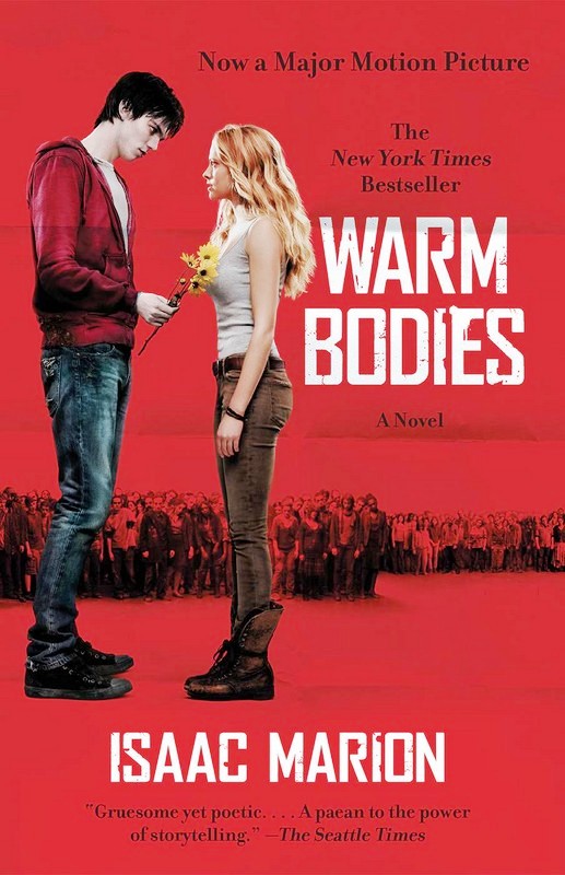 Warm Bodies: A Novel