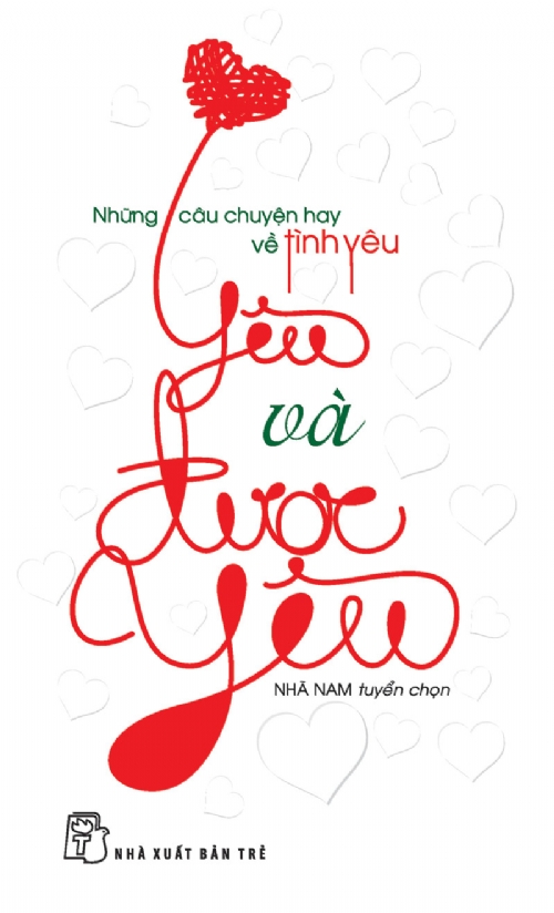 Yêu Và Được Yêu Những Câu Chuyện Hay Về Tình Yêu