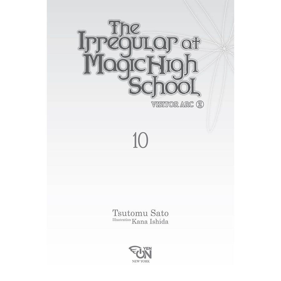 [Hàng thanh lý miễn đổi trả] The Irregular At Magic High School, Volume 10: Visitor Arc II (Light Novel)