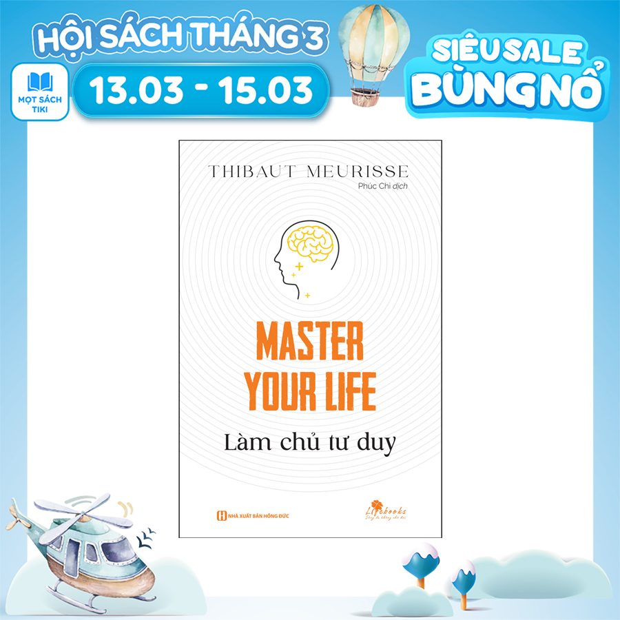 Master Your Life - Làm Chủ Tư Duy