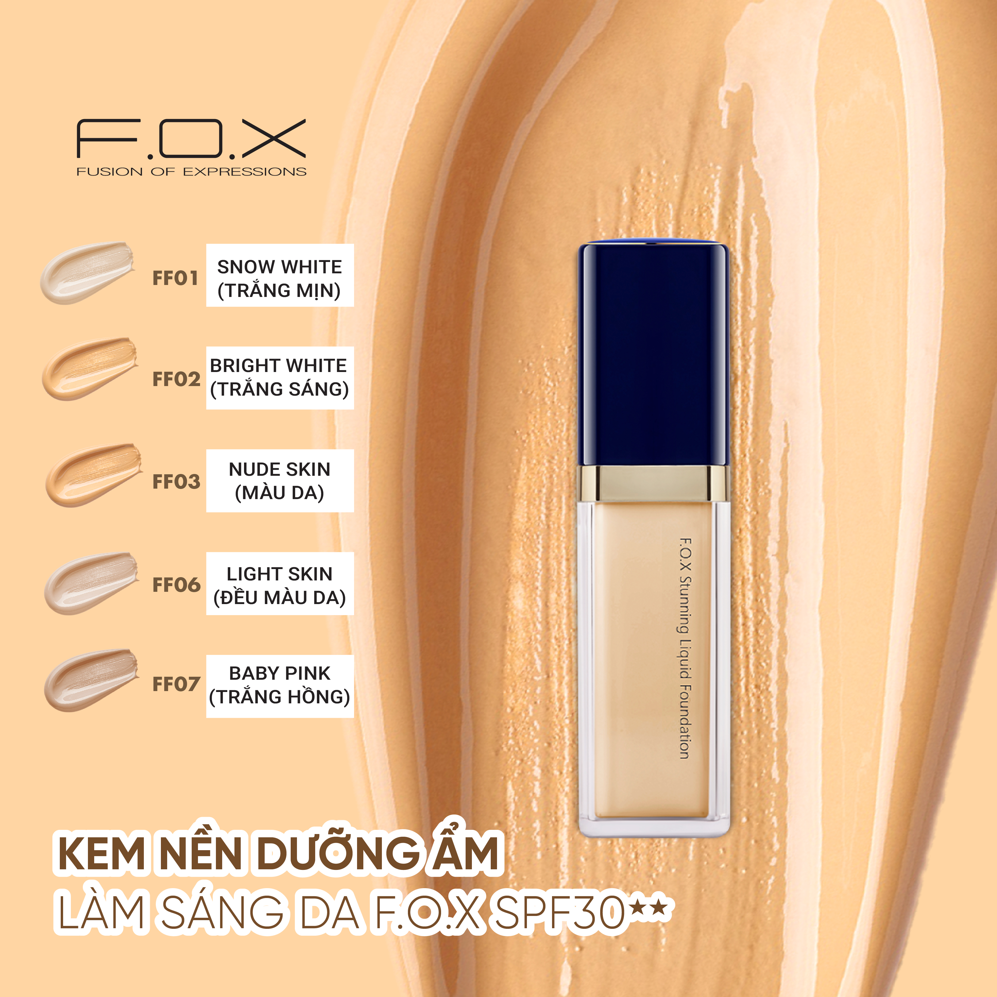 Kem Nền FOX Dưỡng Ẩm Làm Sáng Da  - SPF30★★ Stunning Liquid Foundation 30ml