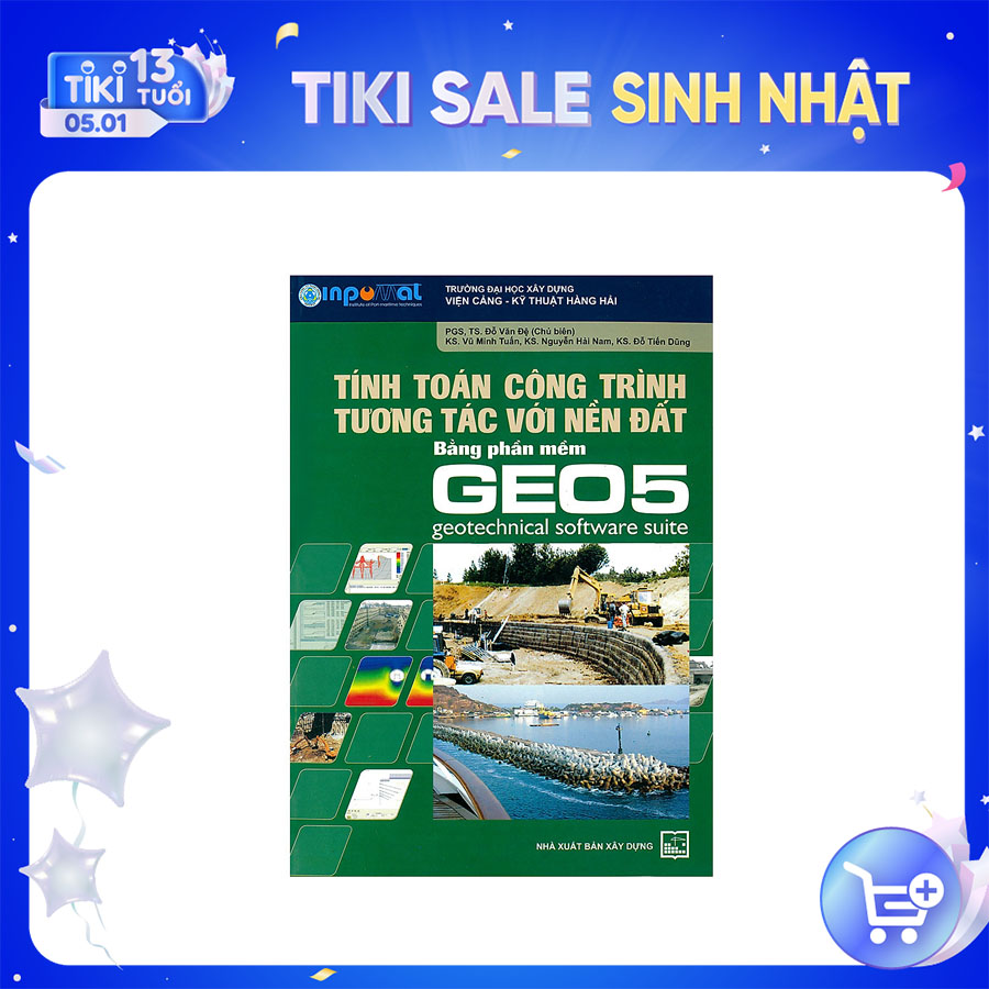 Tính Toán Công Trình Tương Tác Với Nền Đất Bằng Phần Mềm Geo5